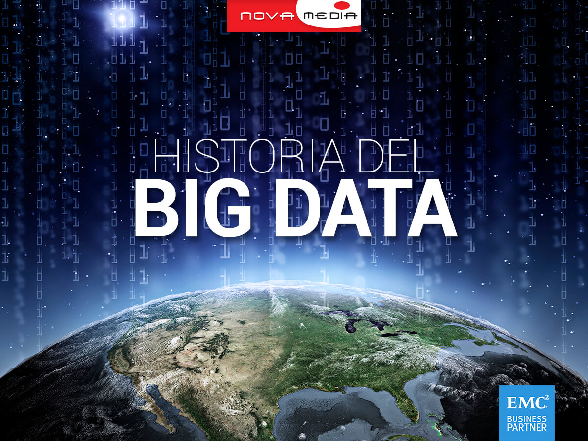 La Historia Del Big Data - Novamedia